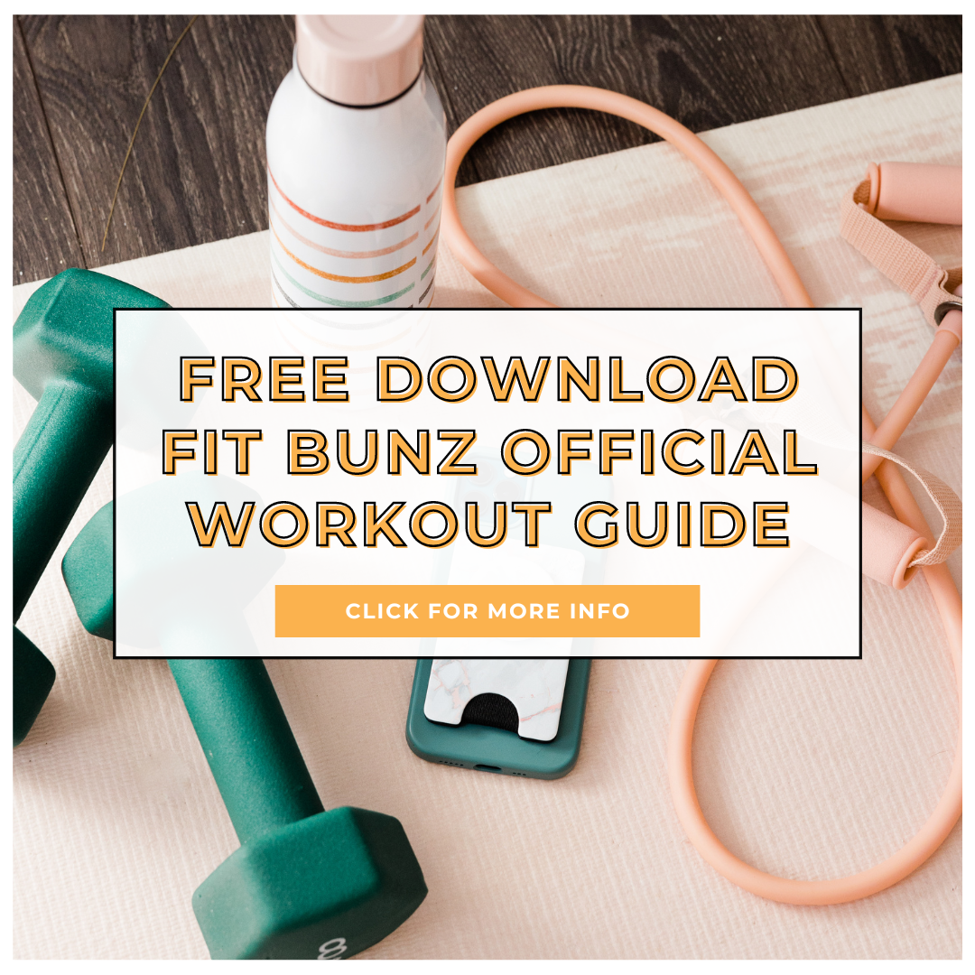 FREE FIT BUNZ OFFICIAL WORKOUT GUIDE (PDF DOWNLOAD)